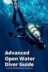 eBook (epub) Advanced Open Water Diver Guide with Knowledge Review Questions (Diving Study Guide, #2) de Amanda Symonds