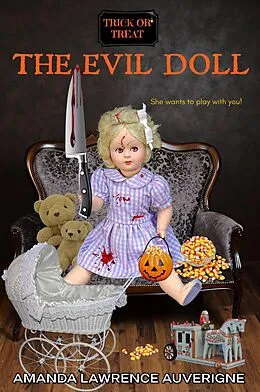 E-Book (epub) The Evil Doll (Trick or Treat) von Amanda Lawrence Auverigne