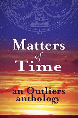 E-Book (epub) Matters of Time von Sara C. Walker, Altaire Gural, Sharon Overend