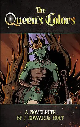 E-Book (epub) The Queen's Colors von J. Edwards Holt