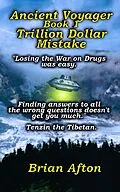 E-Book (epub) Ancient Voyager Book 1 Trillion Dollar Mistake von Brian Afton