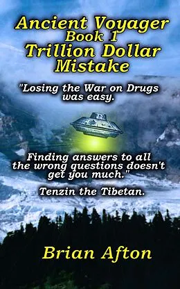 E-Book (epub) Ancient Voyager Book 1 Trillion Dollar Mistake von Brian Afton