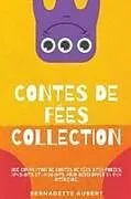 Kartonierter Einband Contes de fées, Collection von Bernadette Aubert