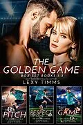 E-Book (epub) The Golden Game Box Set Books #1-3 von Lexy Timms