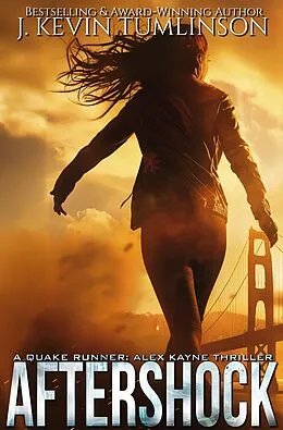 E-Book (epub) Aftershock (Quake Runner: Alex Kayne, #4) von J. Kevin Tumlinson