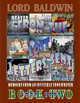 E-Book (epub) From The Lost Letters Sent - Book TWO: 1992 - 1993 von Lord Chester L. Baldwin Ii