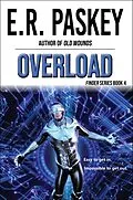 E-Book (epub) Overload (Finder, #4) von E. R. Paskey