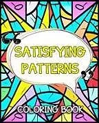 Kartonierter Einband (Kt) Satisfying Patterns Coloring Book von Lea Schöning Bb
