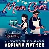 Digital Mom Com von Adriana Mather
