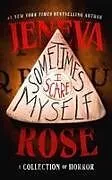 Fester Einband Sometimes I Scare Myself von Jeneva Rose