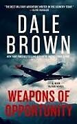 Couverture cartonnée Weapons of Opportunity de Dale Brown