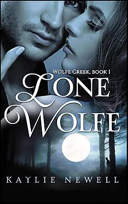 E-Book (epub) Lone Wolfe von Kaylie Newell