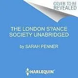 Digital The London Séance Society von Sarah Penner