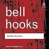 Digital Outlaw Culture von Bell Hooks