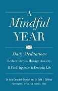 Couverture cartonnée A Mindful Year de Aria Campbell-Danesh, Seth J Gillihan