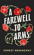 Fester Einband A Farewell to Arms von Ernest Hemingway