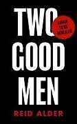 Couverture cartonnée Two Good Men de S E Redfearn