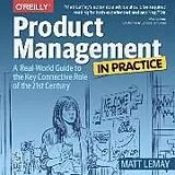Digital Product Management in Practice von Matt Lemay