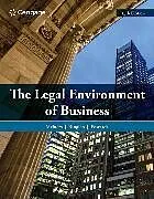 Fester Einband The Legal Environment of Business von Roger E. Meiners, Al H. Ringleb, Frances Edwards