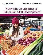 Kartonierter Einband Nutrition Counseling & Education Skill Development von Kathleen Bauer, Doreen Liou