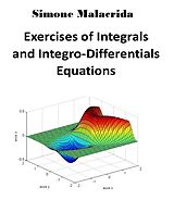 eBook (epub) Exercises of Integrals and Integro-Differentials Equations de Simone Malacrida