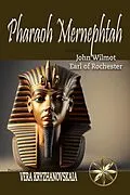 E-Book (epub) Pharaoh Mernephtah von John Wilmot of Rochester, Vera Kryzhanovskaia