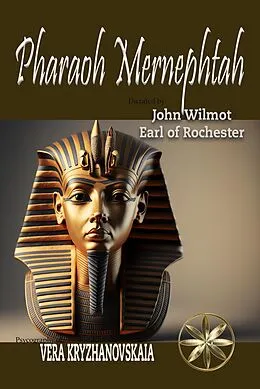 E-Book (epub) Pharaoh Mernephtah von John Wilmot of Rochester, Vera Kryzhanovskaia