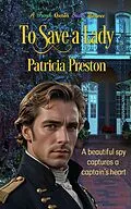 E-Book (epub) To Save a Lady (French Quarter Brides, #1) von Patricia Preston