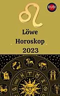 E-Book (epub) Löwe Horoskop 2023 von Rubi Astrologa