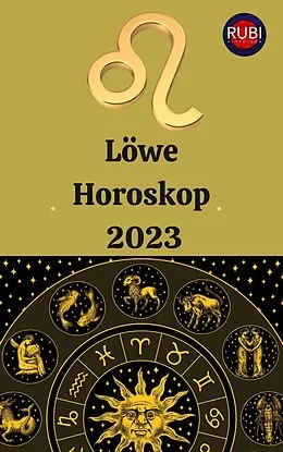 E-Book (epub) Löwe Horoskop 2023 von Rubi Astrologa