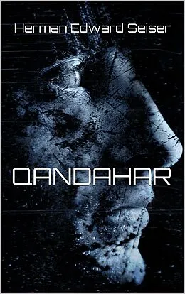 E-Book (epub) Qandahar von Herman Edward Seiser