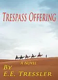 E-Book (epub) Trespass Offering von E. E. Tressler