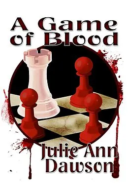 E-Book (epub) A Game of Blood von Julie Ann Dawson