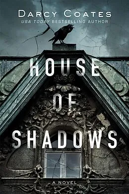 E-Book (epub) House of Shadows (Ghosts and Shadows, #1) von Darcy Coates