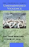 E-Book (epub) Undiminished Violence (Shipwreck Series, #4) von Thomas G Clark