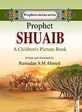E-Book (epub) Prophet Shuaib von Ramadan Ahmed