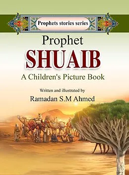 E-Book (epub) Prophet Shuaib von Ramadan Ahmed