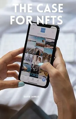 E-Book (epub) The Case For NFTs von David Jarros