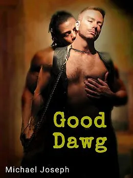 E-Book (epub) Good Dawg von Michael Joseph