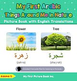 eBook (epub) My First Arabic Things Around Me in Nature Picture Book with English Translations (Teach & Learn Basic Arabic words for Children, #15) de Aasma S.