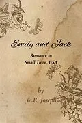 E-Book (epub) Emily and Jack (Romantic Short Stories) von W. R. Joseph