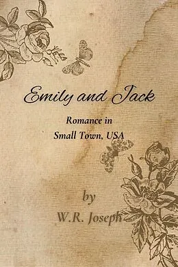 E-Book (epub) Emily and Jack (Romantic Short Stories) von W. R. Joseph