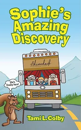 E-Book (epub) Sophie's Amazing Discovery von Tami Colby