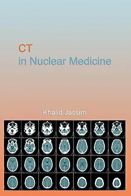 E-Book (epub) CT in Nuclear Medicine von Khalid Jassim