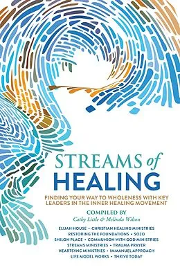E-Book (epub) Streams of Healing von Cathy Little, Jim Banks, Fr. Andrew Miller