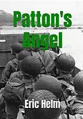 E-Book (epub) Patton's Angel von Eric Helm