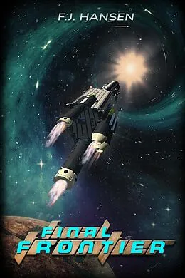 E-Book (epub) Final Frontier von F. J. Hansen