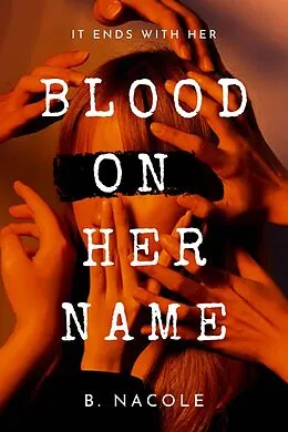 E-Book (epub) Blood on Her Name von B. Nacole