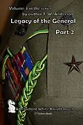 E-Book (epub) Legacy Of The General - Part 2 (A Reluctant White Knight, #4) von T. W. Anderson