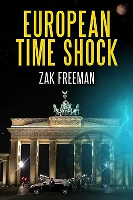 E-Book (epub) European Time Shock von Zak Freeman